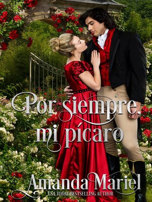 cover image of Por siempre, mi pícaro